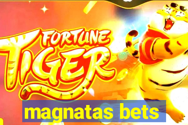 magnatas bets